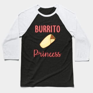 Burrito Princess Baseball T-Shirt